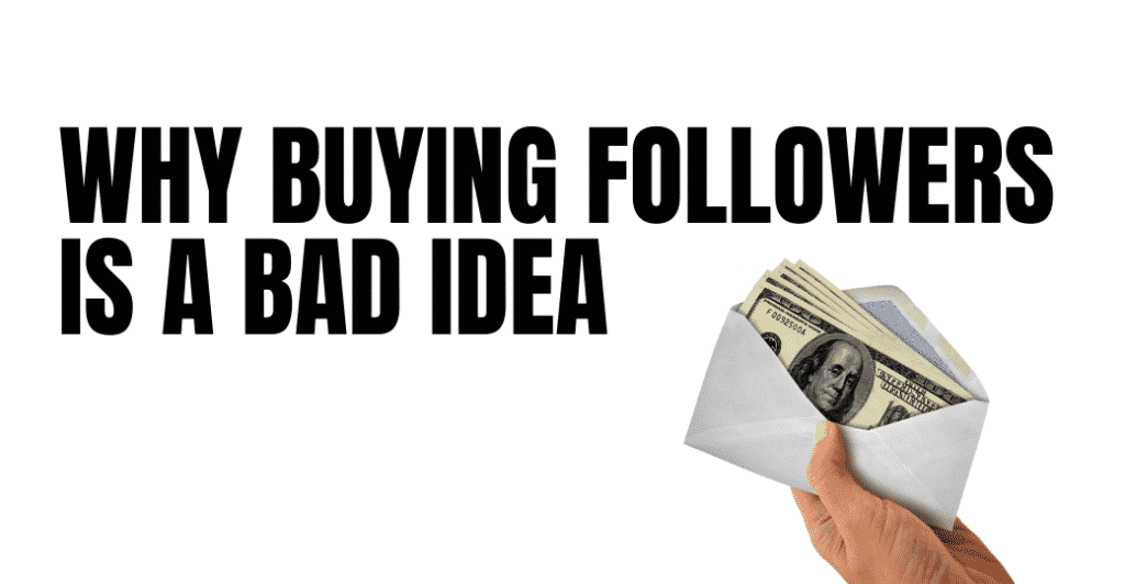 Why Buying Followers Is A Bad Idea Featured Image