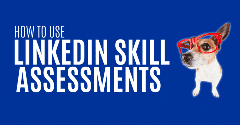 How To Use LinkedIn Skill Assessments