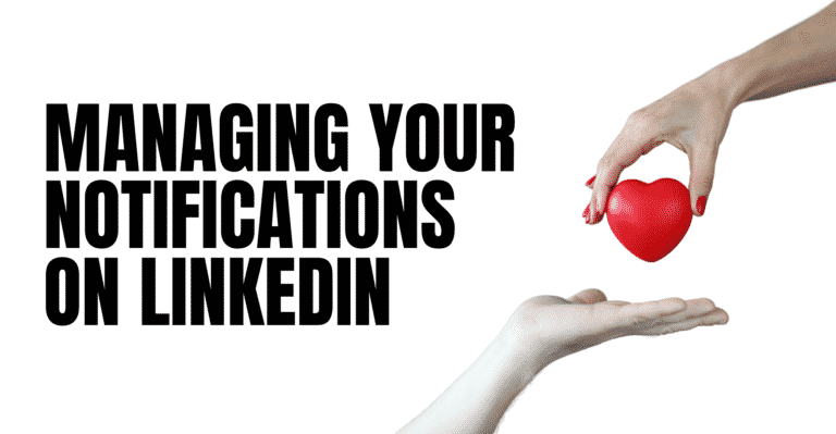Managing Your Notifications on LinkedIn