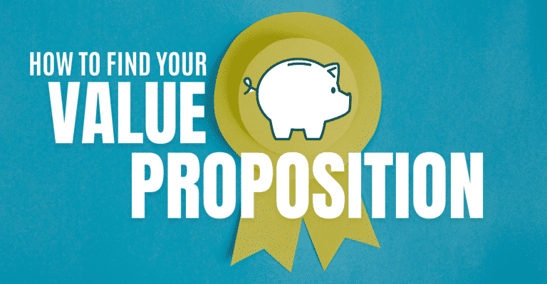 How To Find Your Value Proposition