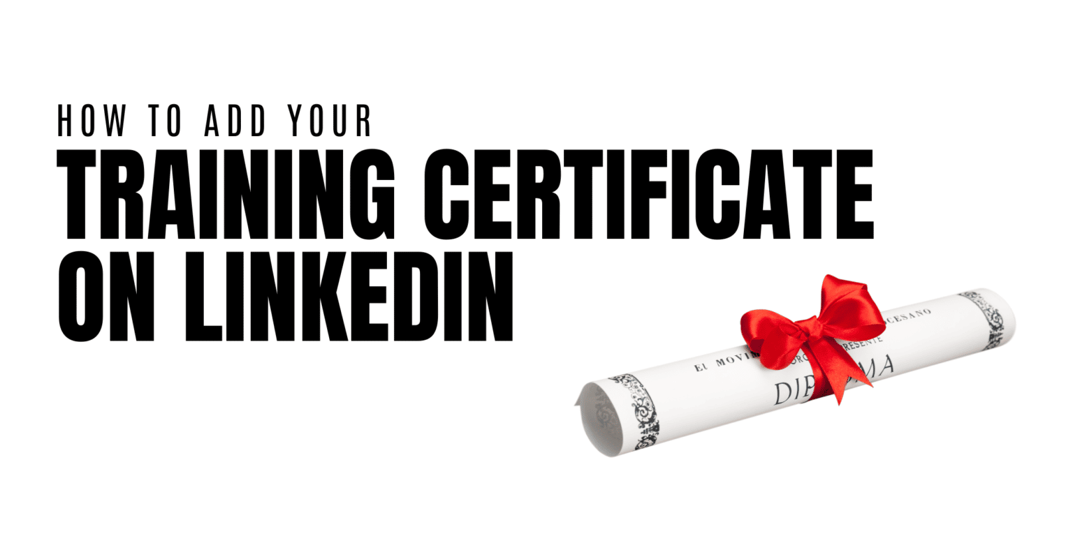 How to add your training certificate on LinkedIn featured image