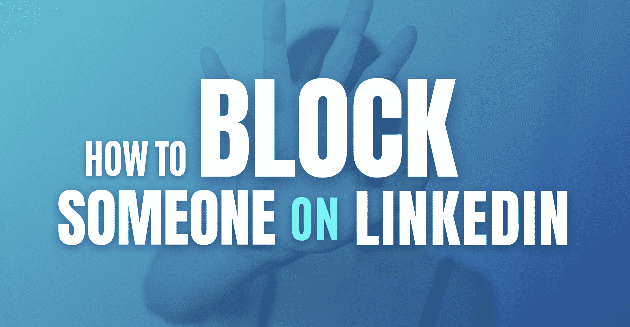 how-to-block-someone-on-linkedin-maverrik