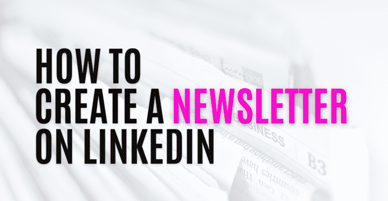 How To Create A Newsletter on LinkedIn featured image