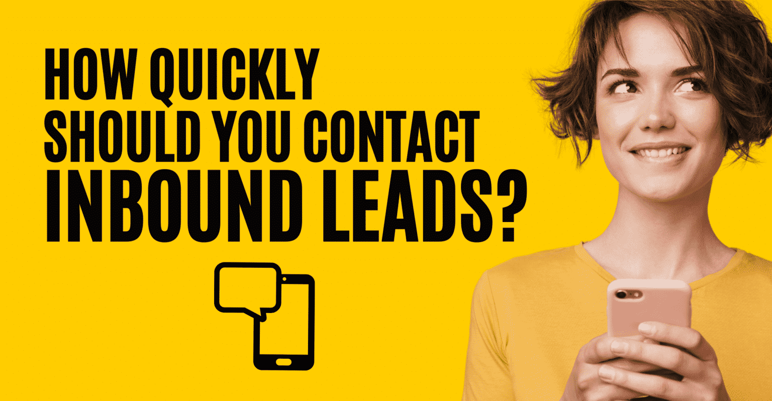 How Quickly Should You Contact Inbound Leads? featured image