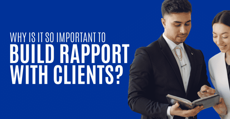 Why Is It So Important To Build Rapport with Clients? featured image