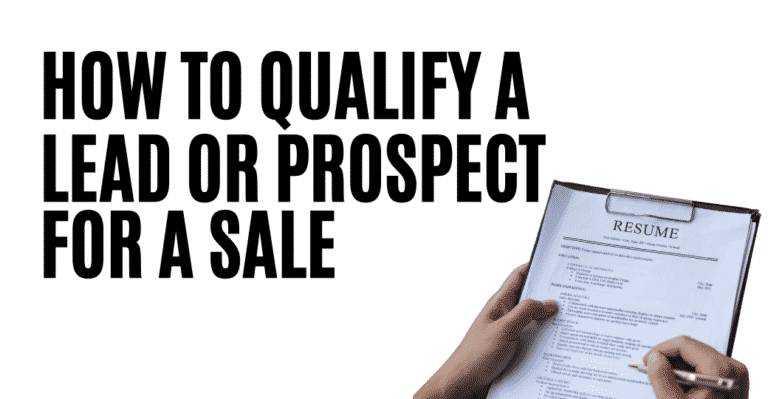 How To Qualify a lead or prospect for a sale featured image