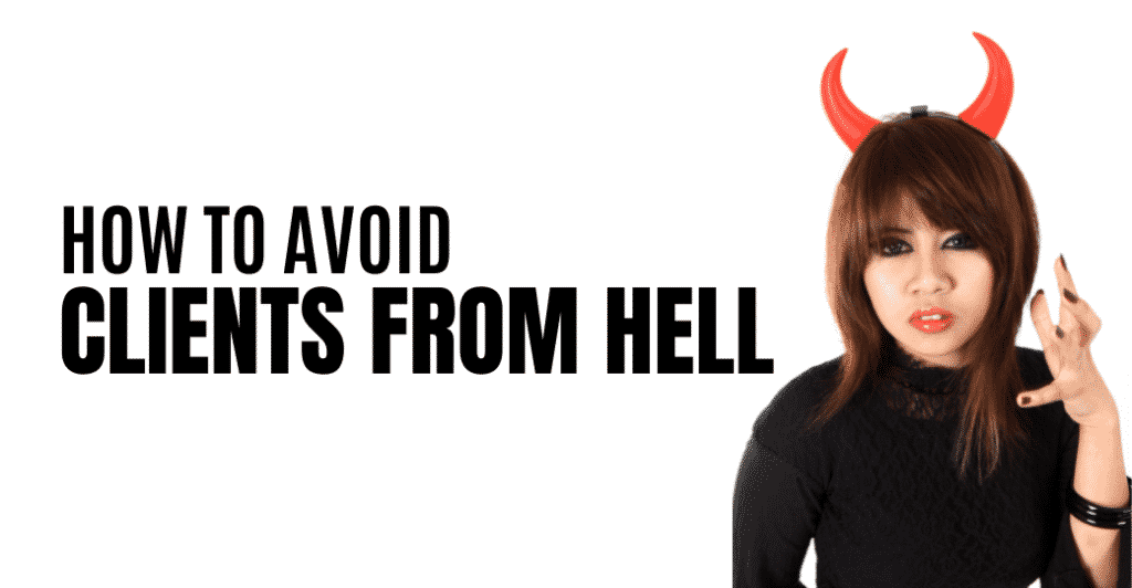 How To Avoid Clients From Hell featured image