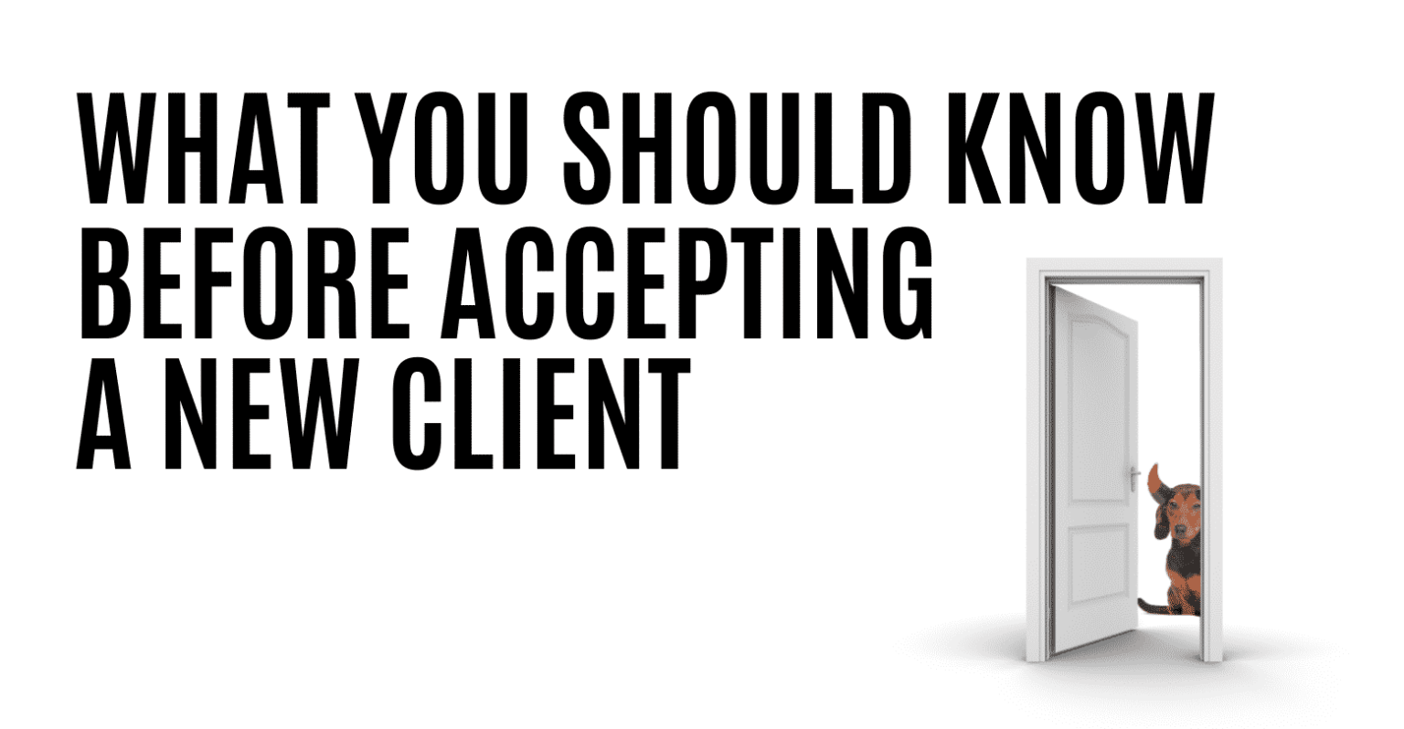 what-you-should-know-before-accepting-a-new-client-maverrik