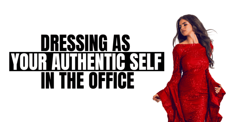 dressing as your authentic self featured image