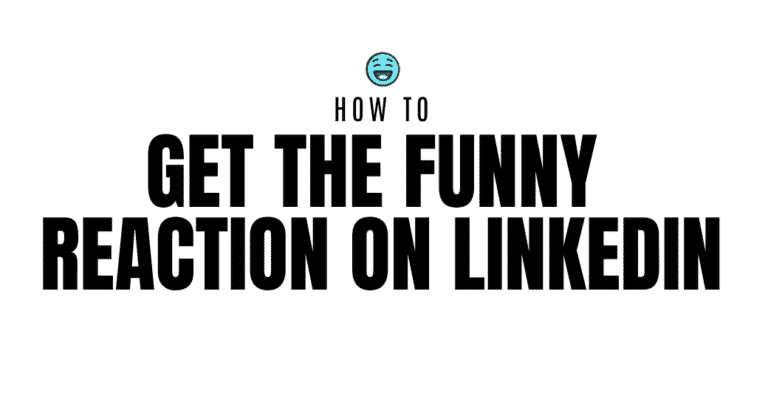 How to get the funny reaction on LinkedIn Featured Image