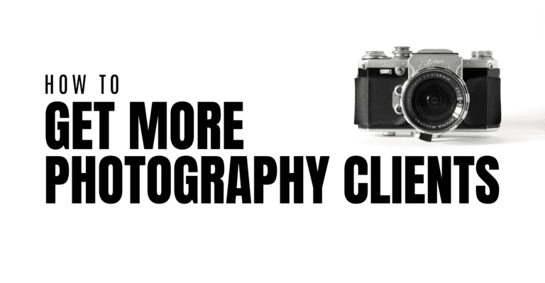 How To Get More Photography Clients Featured Image