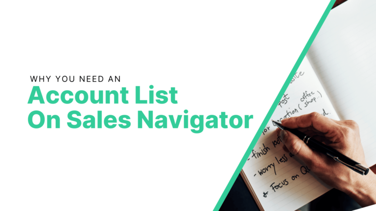 Why You Need An Account List On Sales Navigator Featured Image