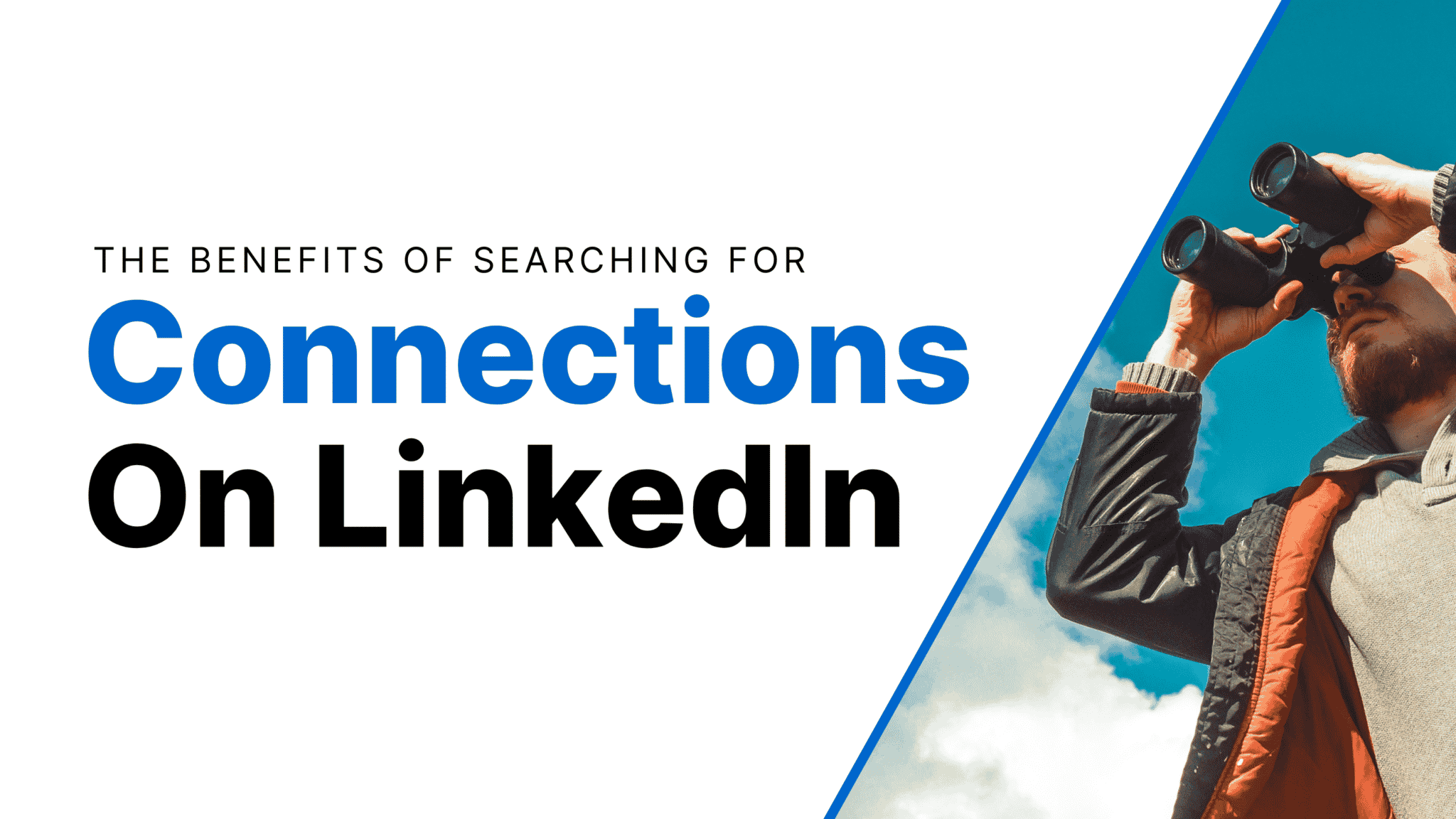 The Benefits Of Searching For Connections On LinkedIn the-benefits-of-searching-for-connections-on-linkedin
