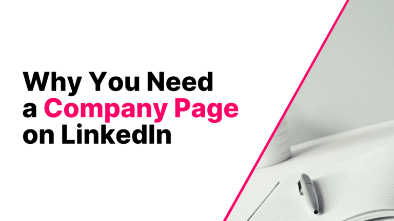 Why You Need a Company Page on LinkedIn Featured Image