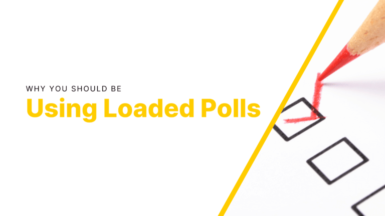 Why You Should Be Using Loaded Polls Featured Image