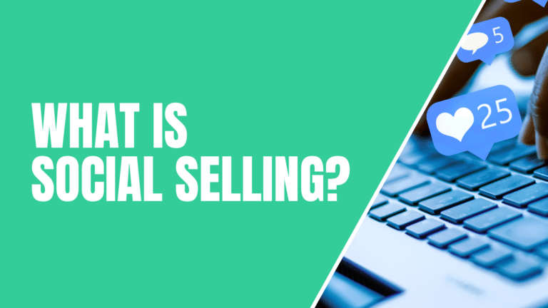 What Is Social Selling Featured Image