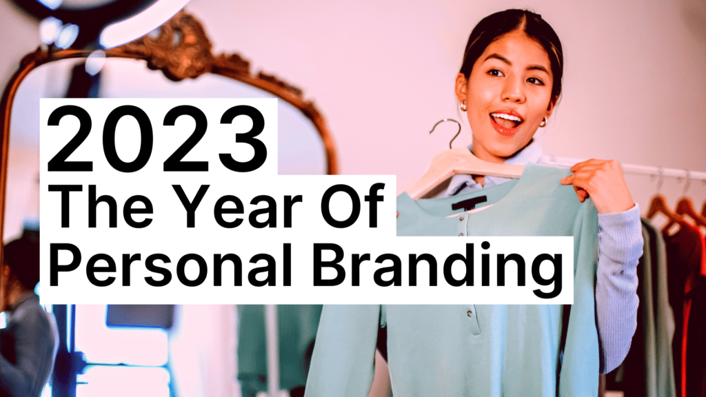 2023 - The Year Of Personal Branding Featured Image