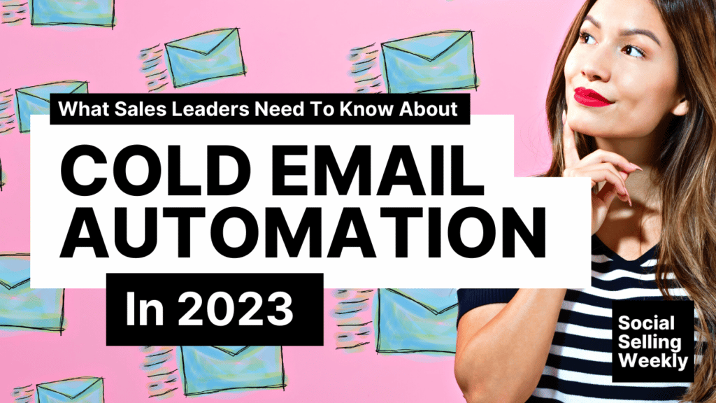 What Sales Leaders need to know about Cold Email Automation in 2023 featured image