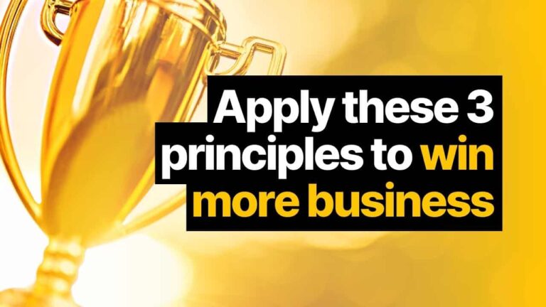 Apply these 3 principles to win more business featured image