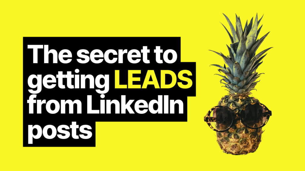 The secret to getting LEADS from LinkedIn posts featured Image