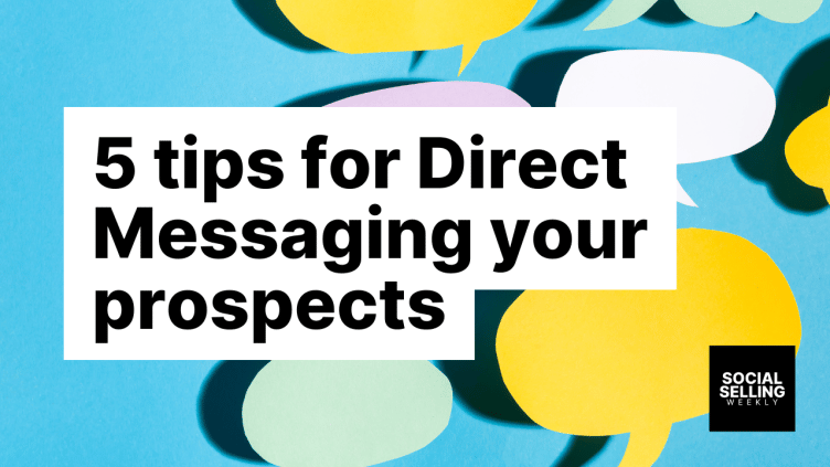 5 tips for Direct Messaging your prospects featured image