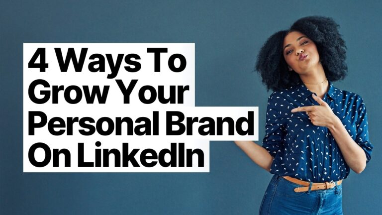 4 ways to grow your personal brand on LinkedIn featured Image