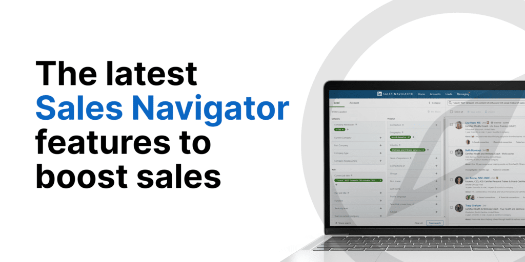 The Latest Sales Navigator Features to Boost Sales Featured Image