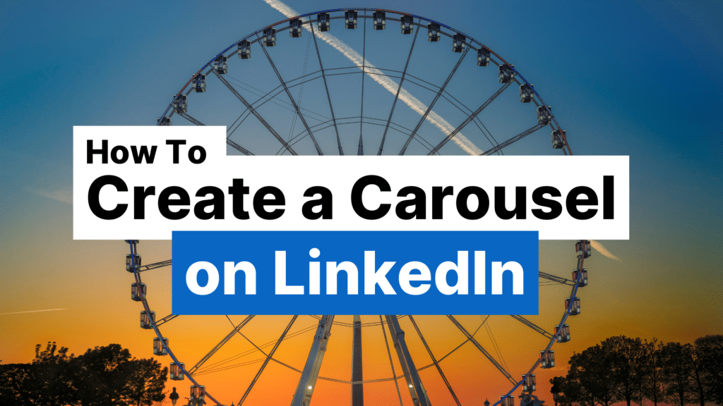 How to Create a Carousel on LinkedIn Featured Image