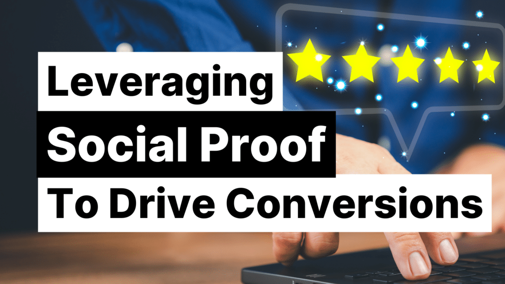 How to leverage social proof to drive conversions featured image