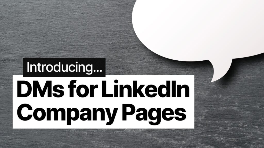 Introducing DMs for LinkedIn Company Pages Featured Image