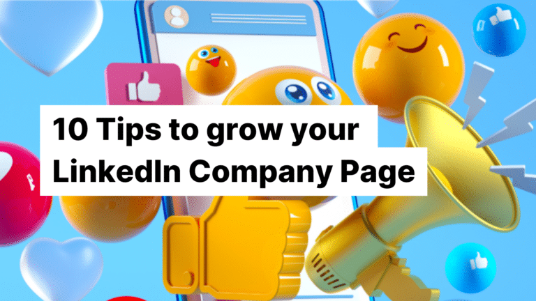 10 Tips to grow your LinkedIn Company Page Featured Image