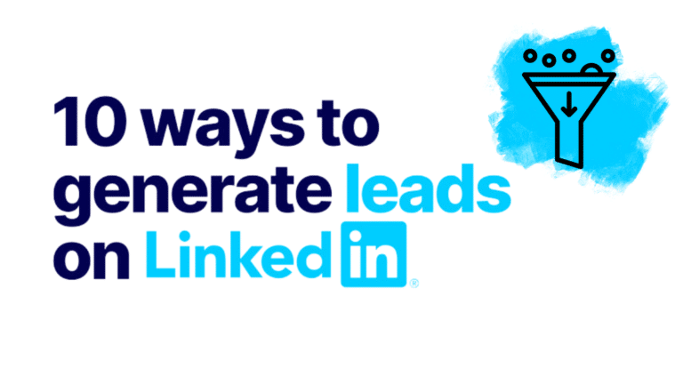 10 ways to generate leads on LinkedIn Featured image