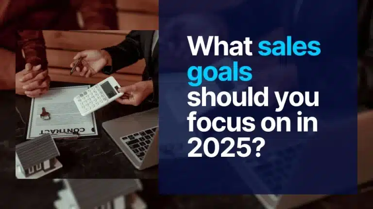 What sales goals should you focus on in 2025?