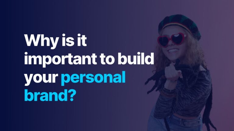 Why is it important to build your personal brand?