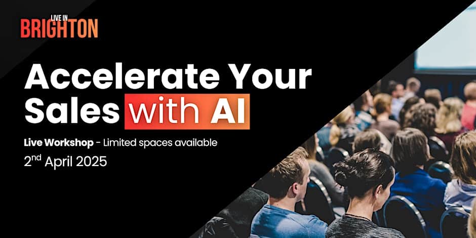 accelerate your sales with ai brighton live events