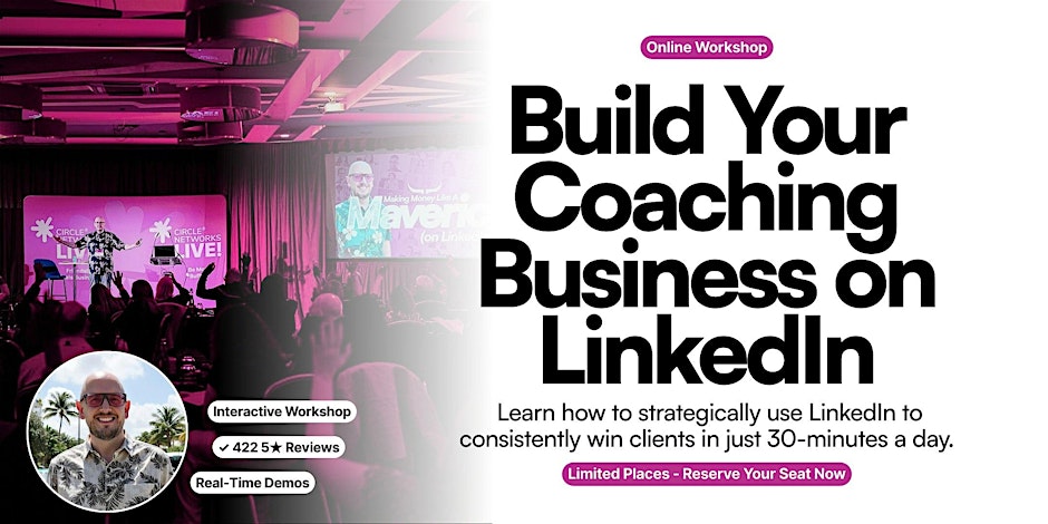 Build Your Coaching Business on LinkedIn online live events