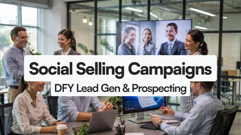 Social Selling Campaigns