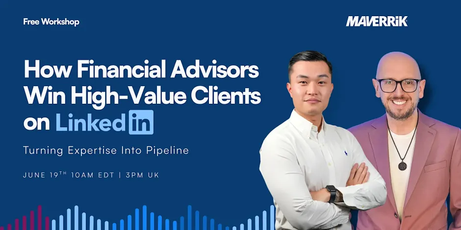 How Financial Advisors Win High-Value Clients on LinkedIn live events